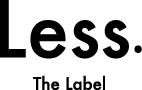 Less the label